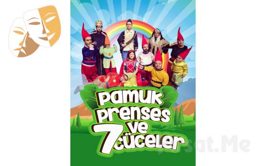Ünlü Masal Klasiği Pamuk Prenses ve 7 Cüceler Çocuk Tiyatro Oyun Bileti