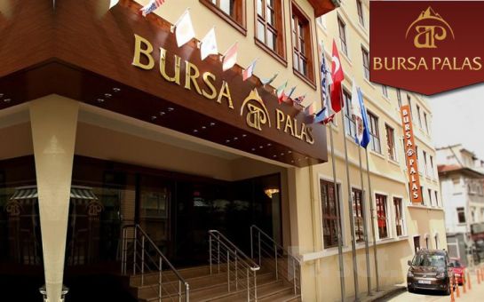 Bursa Palace Hotel’de Standart Odalarda Çift Kişi Kahvaltı Dahil Konaklama