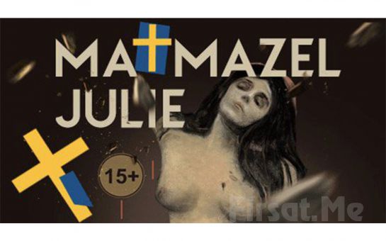 August Strindberg’in Baş Yapıtlarından ’Matmazel Julie’ Tiyatro Oyun Bileti
