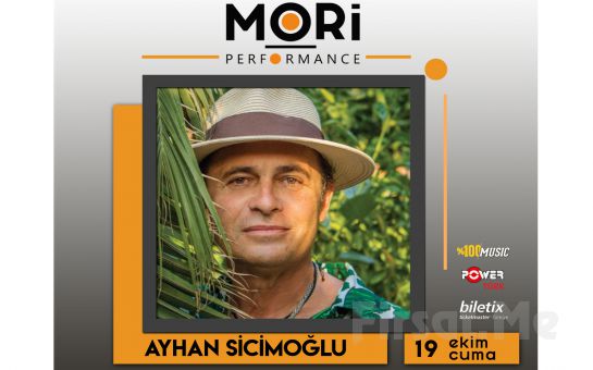 Mori Performance Hall’de 19 Ekim’de Ayhan Sicimoğlu Konser Bileti
