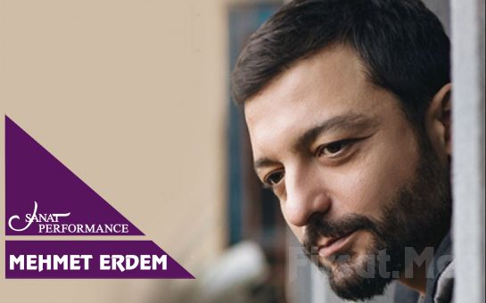 Beyoğlu Sanat Performance’ta 13 Ekim’de Mehmet Erdem Konser Bileti