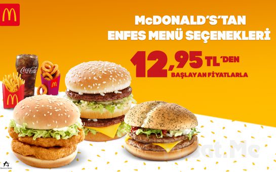 McDonald’s’tan Enfes Menü Seçenekleri 12,95 TL’den Başlayan Fiyatlarla