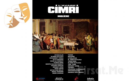 Moliere’in Ünlü Eseri ’Cimri’ Tiyatro Oyunu Bileti