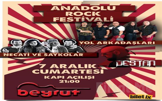 Beyrut Performance Kartal Sahne’de 7 Aralık’ta ’Anadolu Rock Fest - Necati ve Saykolar & Yol Arkadaşları & Destan’ Bileti