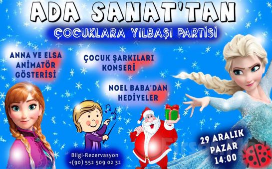 Çocuklarınız İçin Yeni Yıla Özel ’Elsa ve Anna Yılbaşı Partisi’ Biletleri