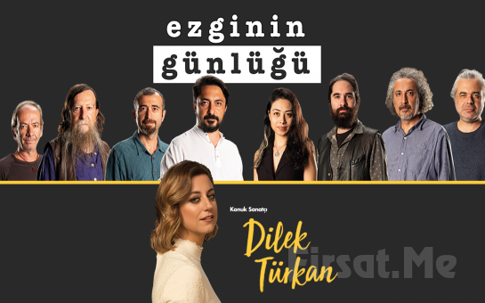 Dillerden Düşmeyen Şarkılarıyla ’Ezginin Günlüğü ve Konuk Sanatçı Dilek Türkan’ Konser Bileti