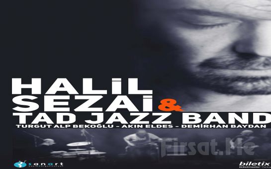 Ankara MEB Şura Salonu’nda 20 Mart’ta ’Halil Sezai & Tad Jazz Band’ Konser Bileti