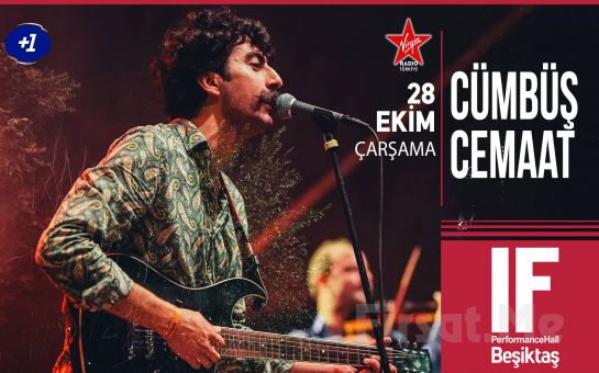IF Performance Beşiktaş’ta 28 Ekim’de ’Cümbüş Cemaat’ Konser Bileti