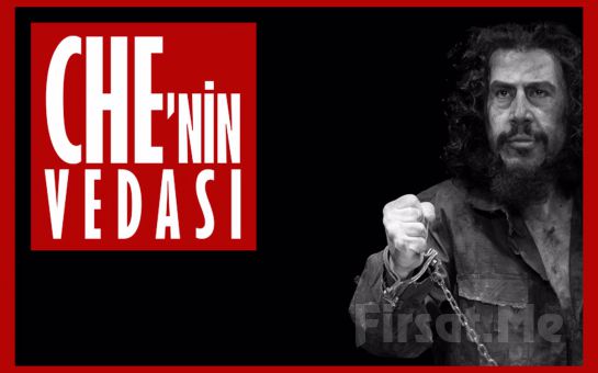 Hak Edilmemiş Bir Sonun Büyük Kahramanı ’Che’nin Vedası’ Tiyatro Oyunu Bileti