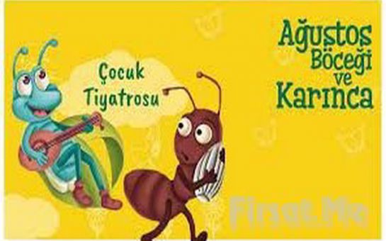 ’Ağustos Böceği ile Karınca’ Çocuk Tiyatro Oyunu Bileti
