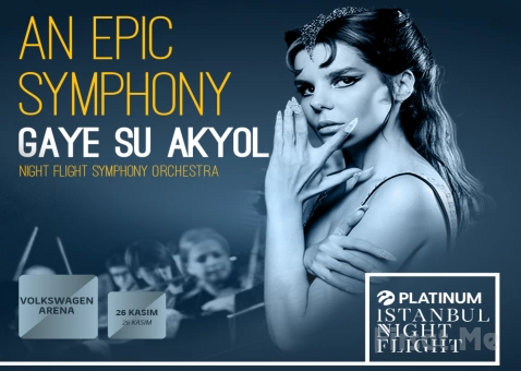 İstanbul Volkswagen Arena’da 26 Kasım’da ’An Epic Symphony - Gaye Su Akyol’ Konser Bileti (1 Alana 1 Bedava)