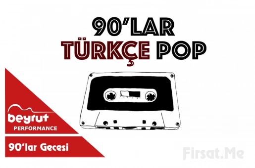 Beyrut Performance Kartal Sahne’de Her Cuma ’Walkman 90’lar Türkçe Pop Gecesi’ Bileti (1 Alana 1 Bedava)