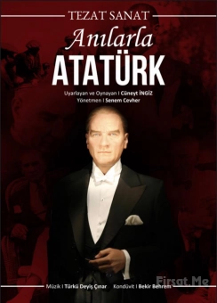 ’Anılarla Atatürk’ Tiyatro Oyunu Bileti