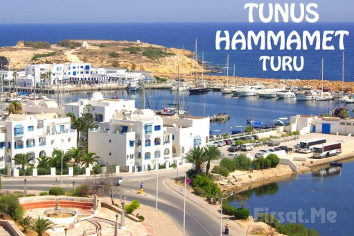 THY İle Vizesiz 3 Gece 4 Gün Yarım Pansiyon ’Tunus Hammamet’ Turu