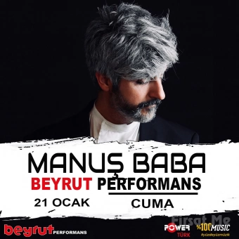 Beyrut Performance Kartal Sahne’de 21 Ocak’ta ’Manuş Baba’ Konser Bileti