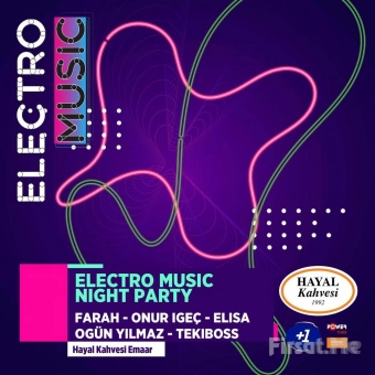 Hayal Kahvesi Emaar Square’da ’Electro Music Night Party’ Konser Bileti