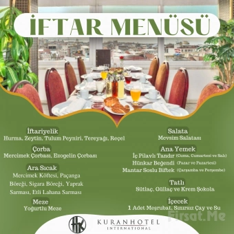 Fatih Kuran Hotel İnternational’da Deniz Manzaralı Restaurantta ’İFTAR Yemeği’