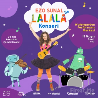 ’Ezo Sunal - Lalala’ Çocuk Konseri Bileti