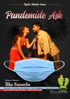 ’Pandemide Aşk’ Tiyatro Oyunu Bileti