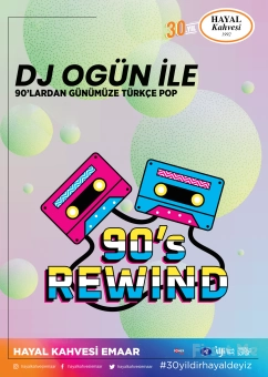 Hayal Kahvesi Emaar Square’da ’DJ Ogün ile 90’lardan Günümüze Türkçe Pop’ Parti Bileti