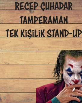 Recep Çuhadar Tamperaman Tek Kişilik Stand-up Gösterisi Bileti