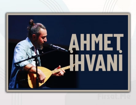 Özgün Müziğin Usta Sesi ’Ahmet İhvani’ Konseri Bileti