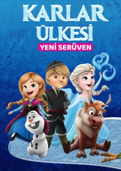 ’Karlar Ülkesi Yeni Serüven - Buzlar Diyarı Macerası’ Çocuk Tiyatro Bileti