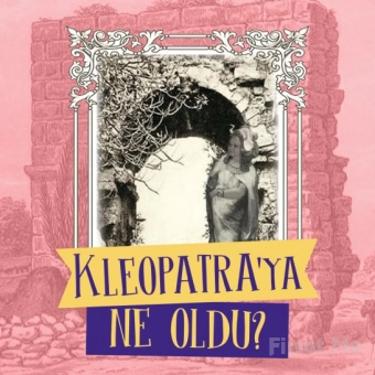 ’Kleopatra’ya Ne Oldu’ Tiyatro Oyunu Bileti