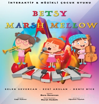 ’Betsy Marsh Mellow’ Çocuk Tiyatro Oyunu Bileti