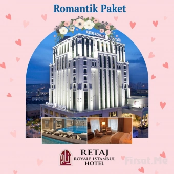 5 Yıldızlı Güneşli Retaj Royal İstanbul Hotel’de 2 Kişilik SPA Kullanımı Dahil Masaj & Romantik Konaklama Paketleri