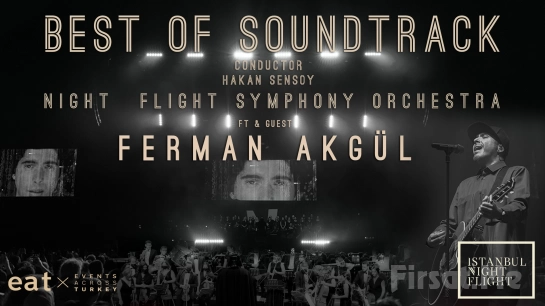 ’Best of Soundtrack Symphony & Ferman Akgül’ Konser Bileti