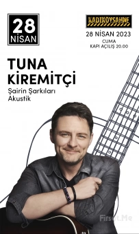 Kadıköy Sahne’de 28 Nisan’da ’Tuna Kiremitçi’ Konser Bileti