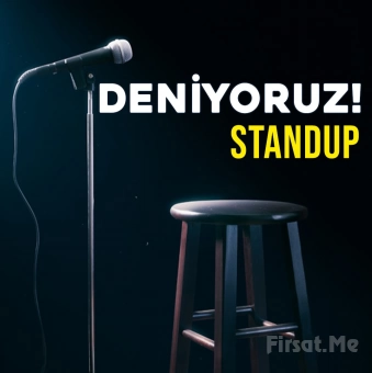 ’Deniyoruz Stand Up Gecesi’ Gösterisi Bileti