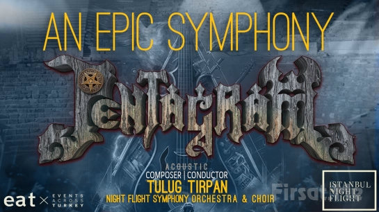 5 Kasım’da CSO Ada Ankara’da ’An Epic Symphony - Pentagram’ Konser Bileti