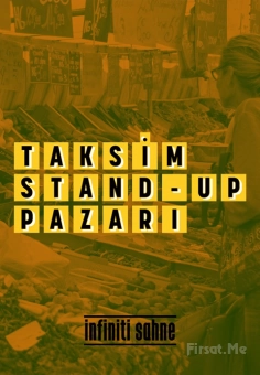 ’Taksim Stand Up Pazarı’ Gösteri Biletleri