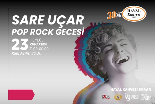 Hayal Kahvesi Emaar Square’da ’Sare Uçar ile Pop Rock Gecesi CANLI MÜZİK’ Konser Bileti