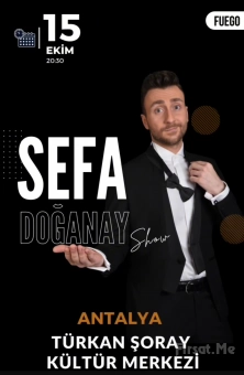 ’Sefa Doğanay Show’ Bileti
