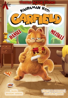 ’Kahraman Kedi Garfield’ Çocuk Tiyatro Oyunu Bileti (1 Alana 1 Bedava)