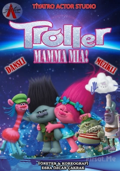 ’Troller Mamma Mia’ Çocuk Tiyatro Oyunu Bileti