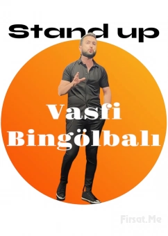 ’Vasfi Bingölbalı - Stand Up’ Gösteri Bileti