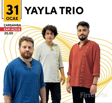 Kadıköy Sahne’de 31 Ocak’ta ’Yayla Trio’ Konser Bileti