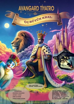 ’Üç Büyük Kral’ Çocuk Tiyatro Oyunu Bileti