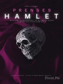 ’Prenses Hamlet’ Tiyatro Oyunu Bileti