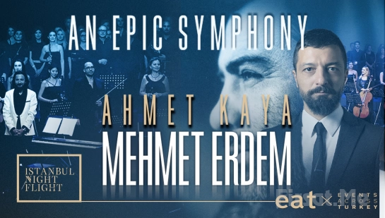 ’An Epic Symphony & Ahmet Kaya - Mehmet Erdem’ Konser Bileti
