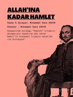 ’Allahına Kadar Hamlet’ Tiyatro Oyunu Bileti