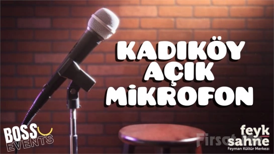 ’Kadıköy Açık Mikrofon Stand Up’ Gösteri Bileti