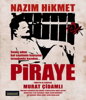 Murat Çidamlı’dan Nazım Hikmet’in Ölümsüz Aşkı ’Piraye’ Tiyatro Oyunu Bileti