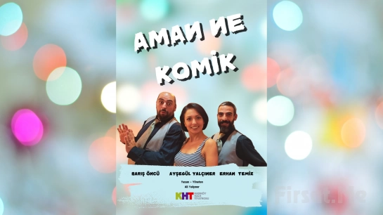 ’Aman Ne Komik’ Tiyatro Oyunu Bileti