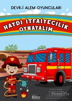 ’Haydi İtfaiyecilik Oynayalım’ Çocuk Tiyatro Bileti