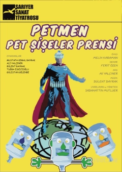 ’Petmen Pet Şişeler Prensi’ Çocuk Tiyatro Oyunu Bileti